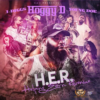 H.E.R. (Helping Earn Revenue) by Young Doe