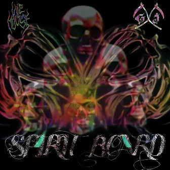 SPIRIT BOARD by Grim Jonez