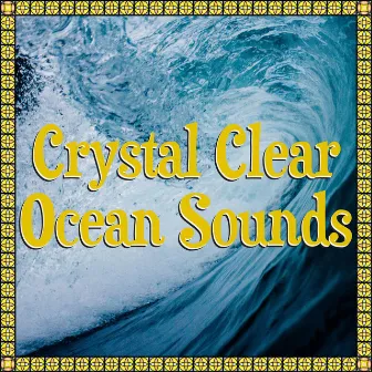 Crystal Clear Ocean Sounds by Ocean Waves HD