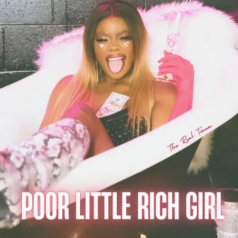 Poor Little Rich Girl by Tiana