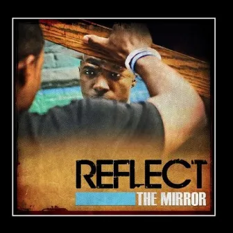 The Mirror by Reflect