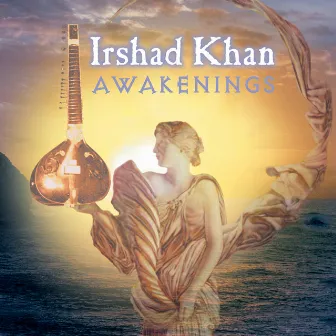 Awakenings by Irshad Khan