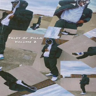 Tales Of Jilla: Volume 2 by Jaylin