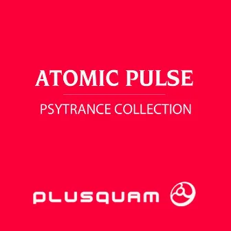 PsyTrance Collection by Atomic Pulse