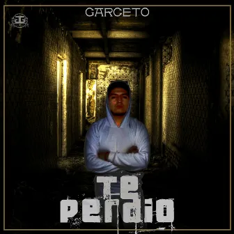 Te Perdio by Garceto