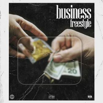 BUSINESS FREESTYLE by YungLeon