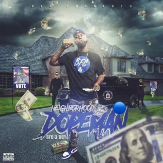 Neighborhood Dopeman by BFC D-Boy