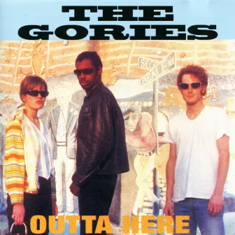 Outta Here by The Gories