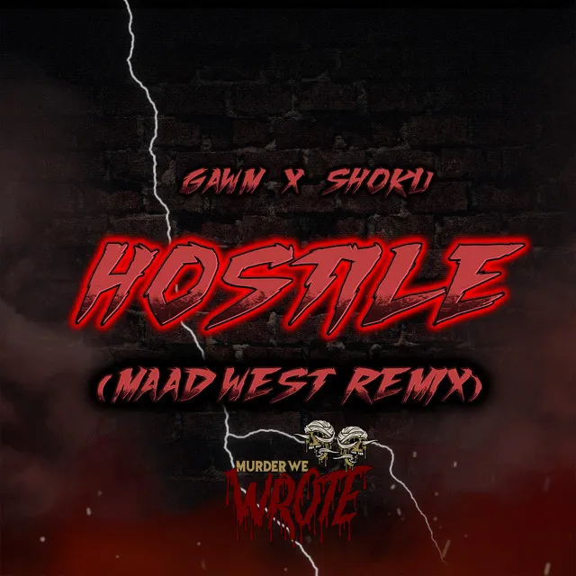 HOSTILE - MAAD WEST REMIX