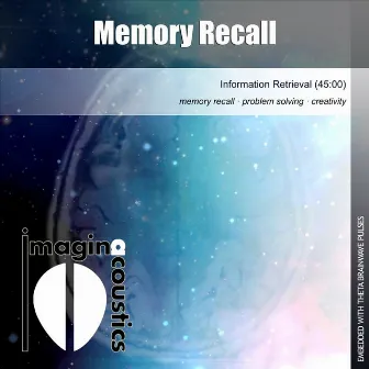 Memory Recall (Information Retrieval) by Imaginacoustics