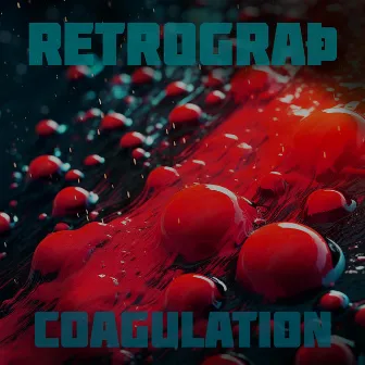 Coagulation by Retrograth