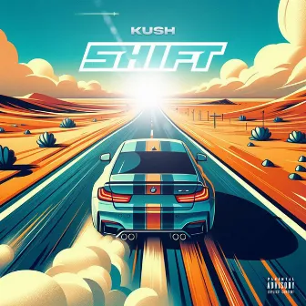 Shift by KUSH