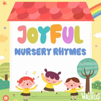 Joyful Nursery Rhymes by 