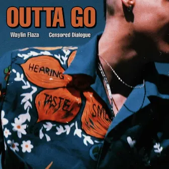 OUTTA GO by Waylin Flaza