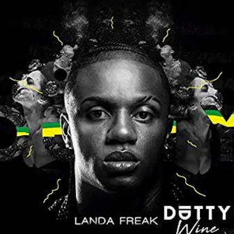 Dutty Wine by Landa Freak