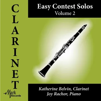 Easy Contest Solos for Clarinet, Vol. 2 by Katherine Belvin