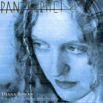 Panta Rhei: Celtic & Mediterranean Music for Harp by Diana Rowan