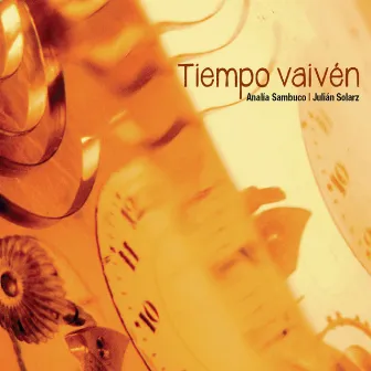 Tiempo Vaivén by Julián Solarz