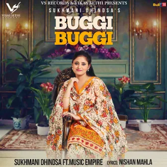 Buggi Buggi by Sukhmani Dhindsa