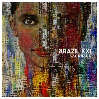 Sacrifice by Brazil XXI