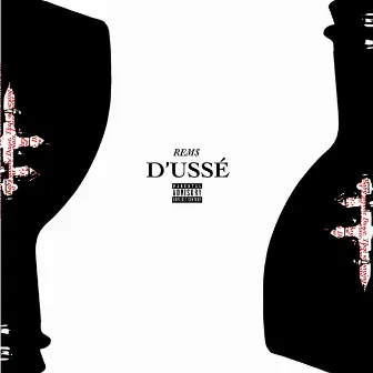 D'usse by REM$