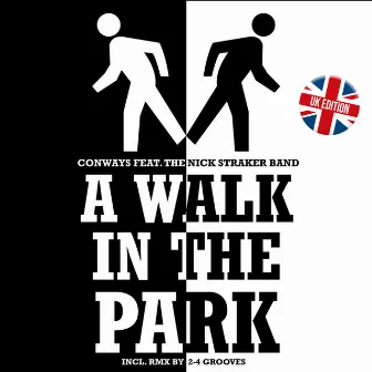 A Walk in the Park (UK Mixes) by The Nick Straker Band