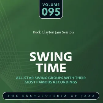 Swing Time - The Encyclopedia of Jazz, Vol. 95 by Buck Clayton Jam Session