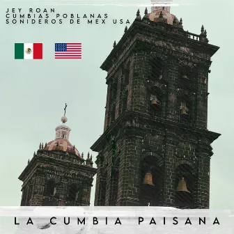 La Cumbia Paisana by Jey Roan