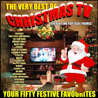 The Very Best of Christmas TV - Your Fifty Festive Favourites by TV Themes