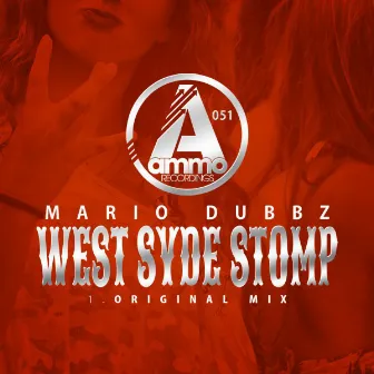 West Syde Stomp (Original Mix) by Mario Dubbz