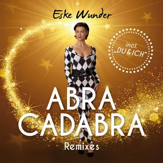 Abra Cadabra (Remixes) by Eske Wunder