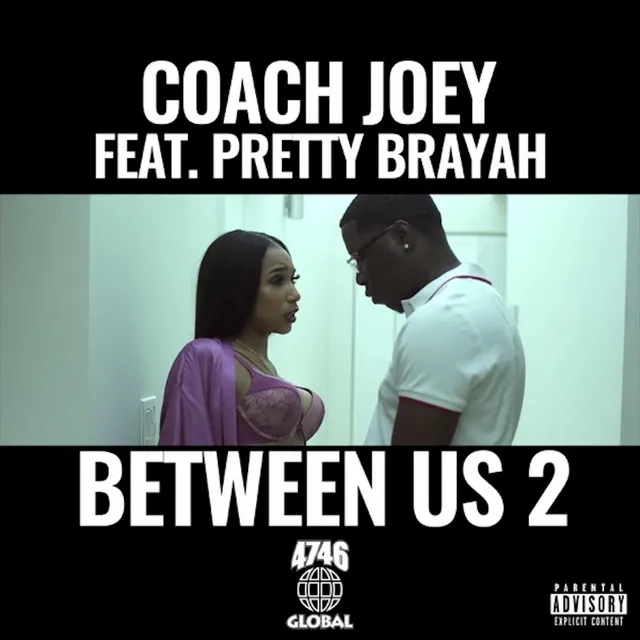 Between Us 2 (feat. Pretty Brayah)