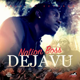 Deja Vu by Nation Boss