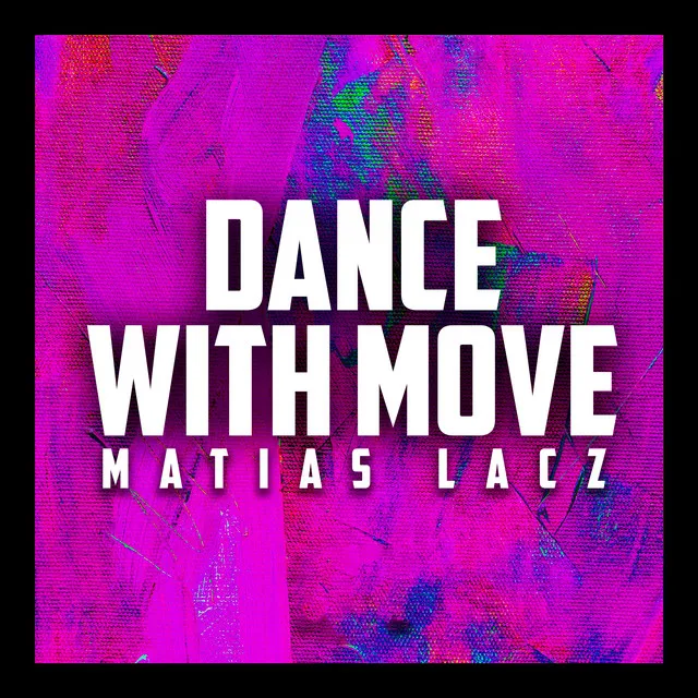 Dance with Move - Radio Edit