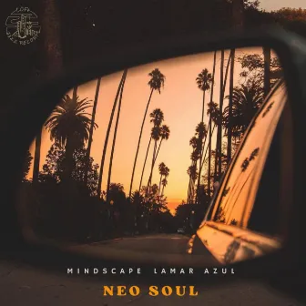 Neo Soul by Lamar Azul