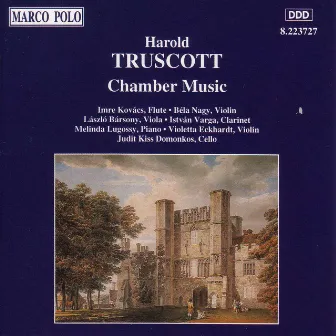 Truscott: Chamber Music by Harold Truscott