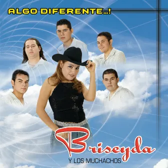 Algo Diferente by Briseyda y Los Muchachos