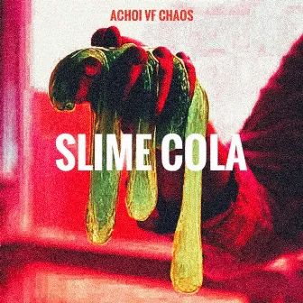 Slime Cola by VF