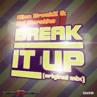 Break It Up by Raj Marathe