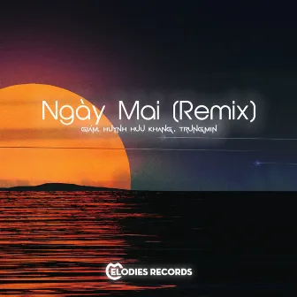 Ngày Mai (Remix) by Giấm