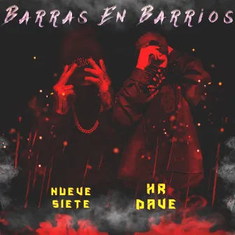 Barras en Barrios by HR Dave