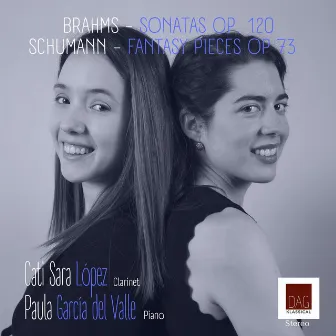 Brahms/Schumann: Works for Clarinet and Piano by Paula Garcia del Valle