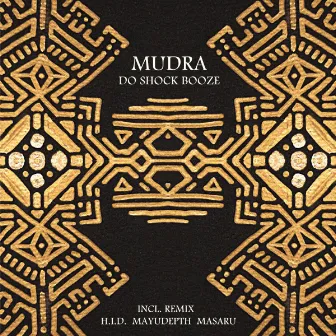 MUDRA by Do Shock Booze