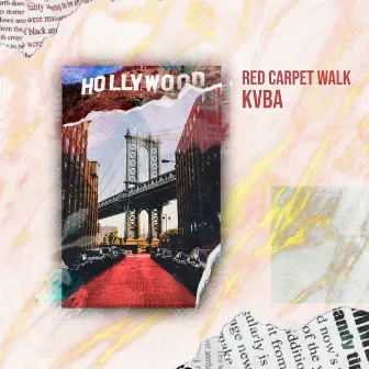 Red Carpet Walk by KVBA