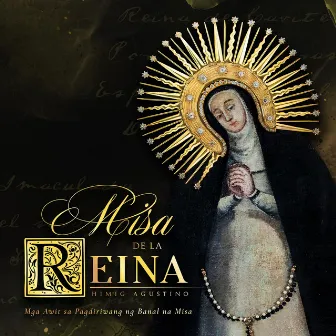 Misa de la Reina by Himig Agustino