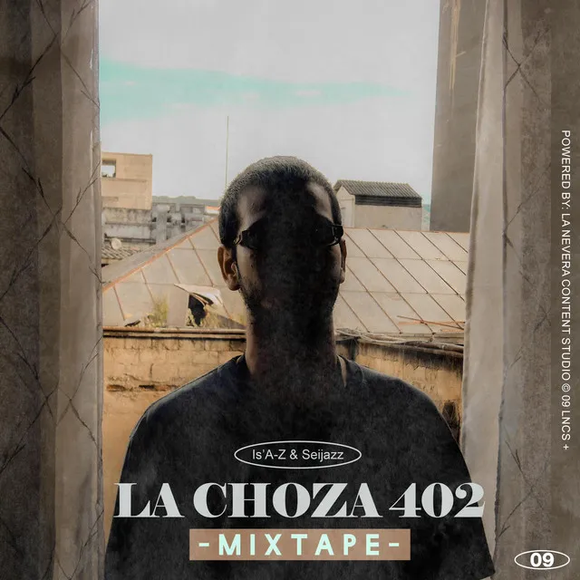 LA CHOZA 402 Mixtape