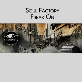 Freak On by Soul Factory