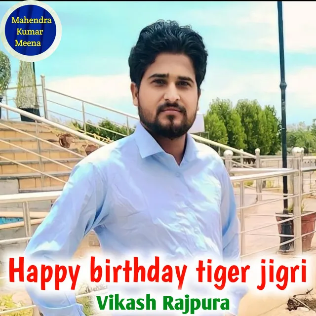 Happy Birthday Tiger Jigri - Rajasthani