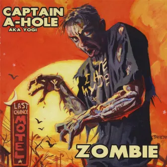 Zombie by Captain Asshole