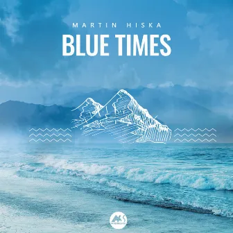 Blue Times by Martin Hiska